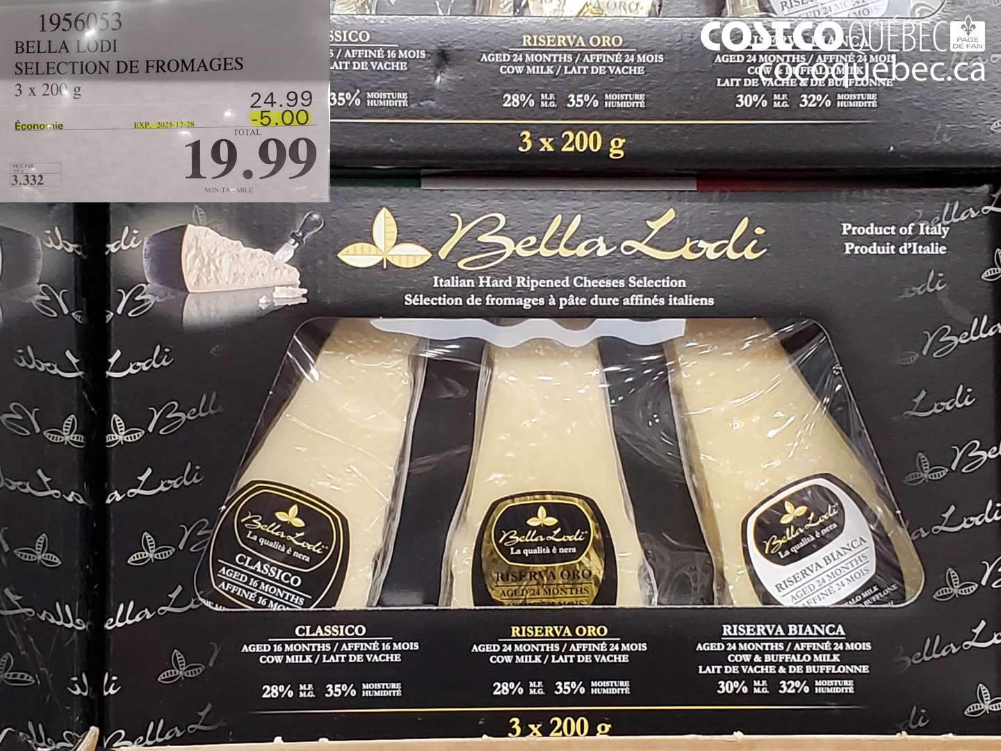 1956053 BELLA LODI SELECTION DE FROMAGES 3 x 200 g ($5.00 INSTANT SAVINGS EXPIRES ON 2025-12-28) $19.99