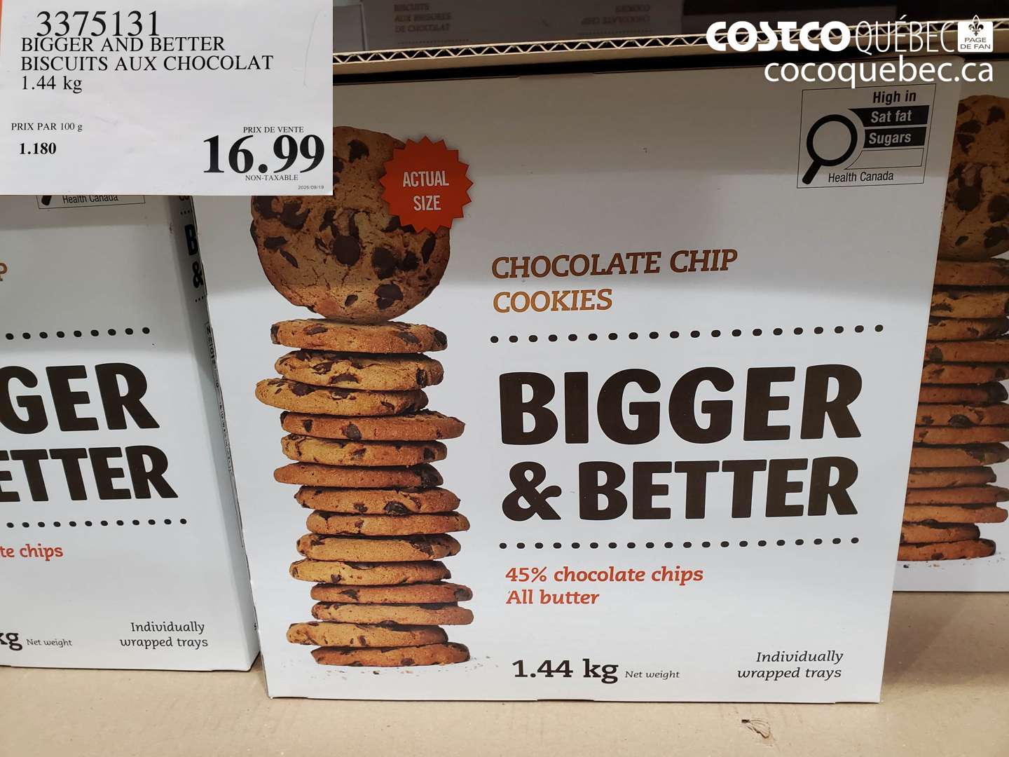 3375131 BIGGER AND BETTER BISCUITS AUX CHOCOLAT 1.44 kg $16.99