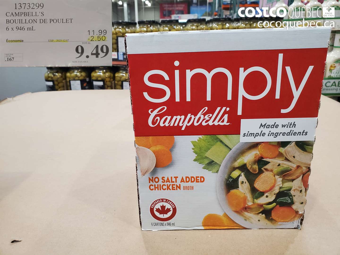 1373299 CAMPBELL'S BOUILLON DE POULET 6 x 946 mL ($2.50 INSTANT SAVINGS EXPIRES ON 2025-12-07) $9.49