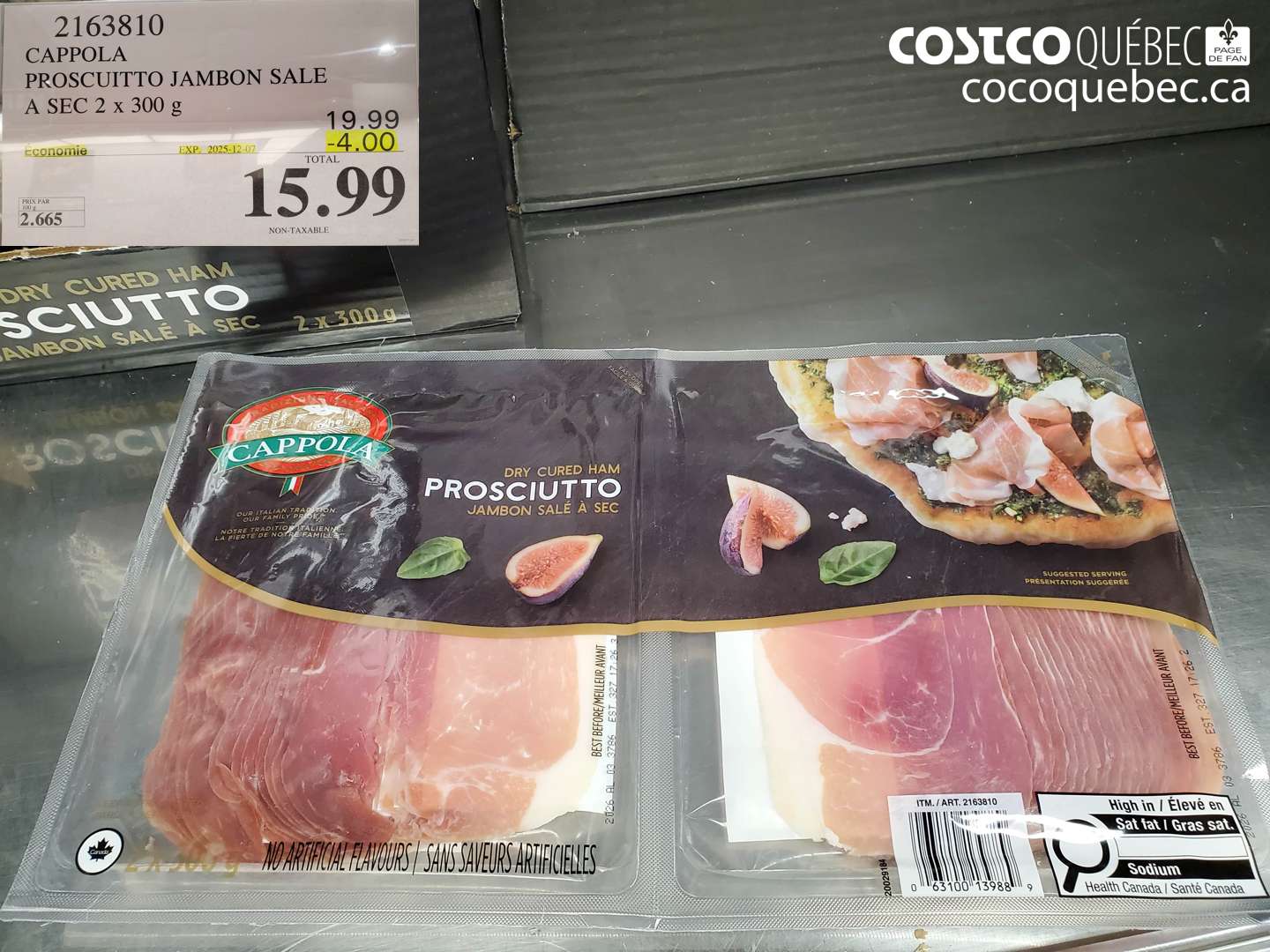 2163810 CAPPOLA PROSCUITTO JAMBON SALE A SEC 2 x 300 g  ($4.00 INSTANT SAVINGS EXPIRES ON 2025-12-07) $15.99