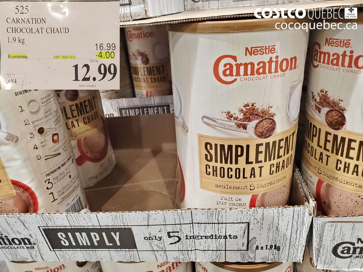 525 CARNATION CHOCOLAT CHAUD 1.9 kg ($4.00 INSTANT SAVINGS EXPIRES ON 2025-12-21) $12.99