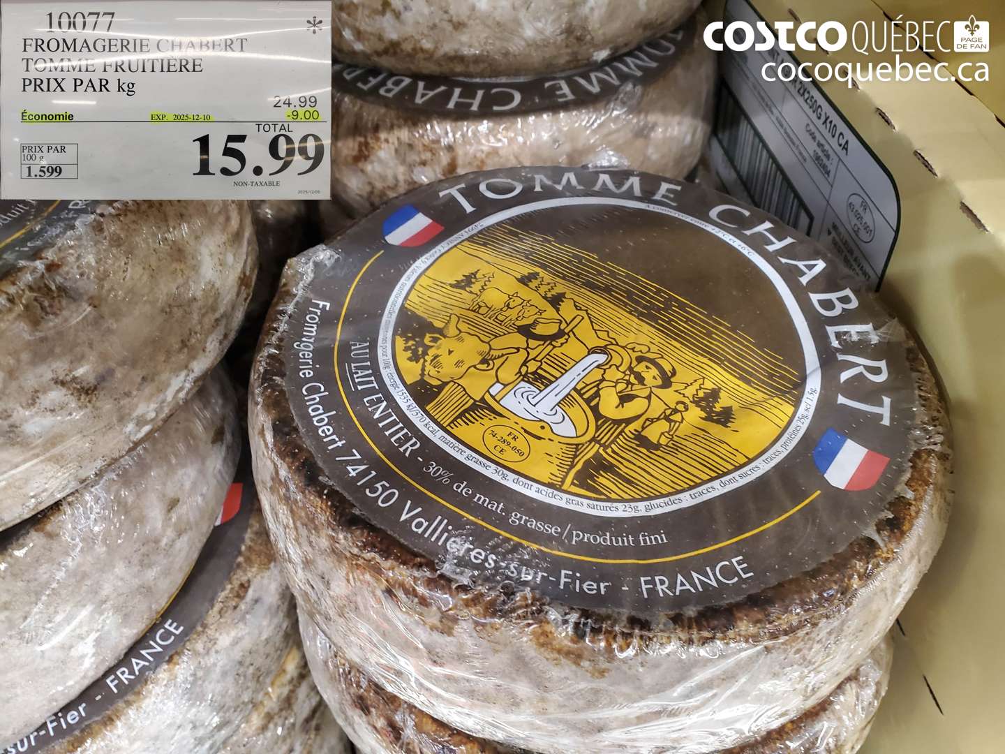10077 FROMAGERIE CHABERT TOMME FRUITIERE PRIX PAR kg ($9.00 INSTANT SAVINGS EXPIRES ON 2025-12-10) $15.99