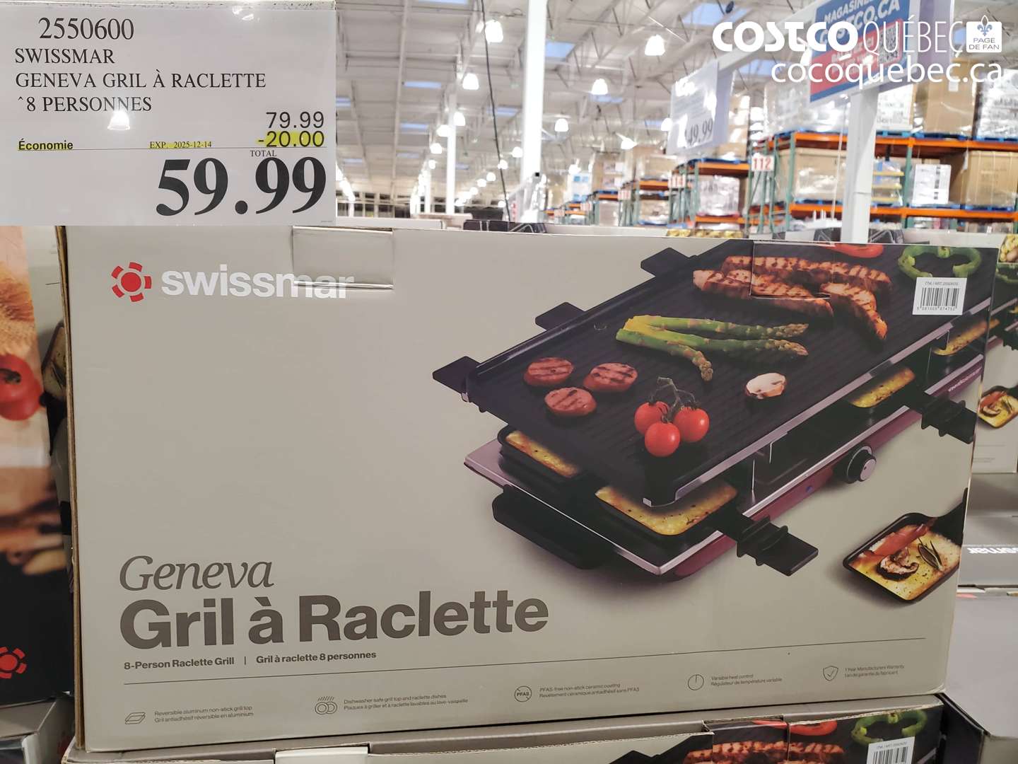 2550600 GENEVA GRIL À RACLETTE 8 PERSONNES ($20.00 INSTANT SAVINGS EXPIRES ON 2025-12-14) $59.99
