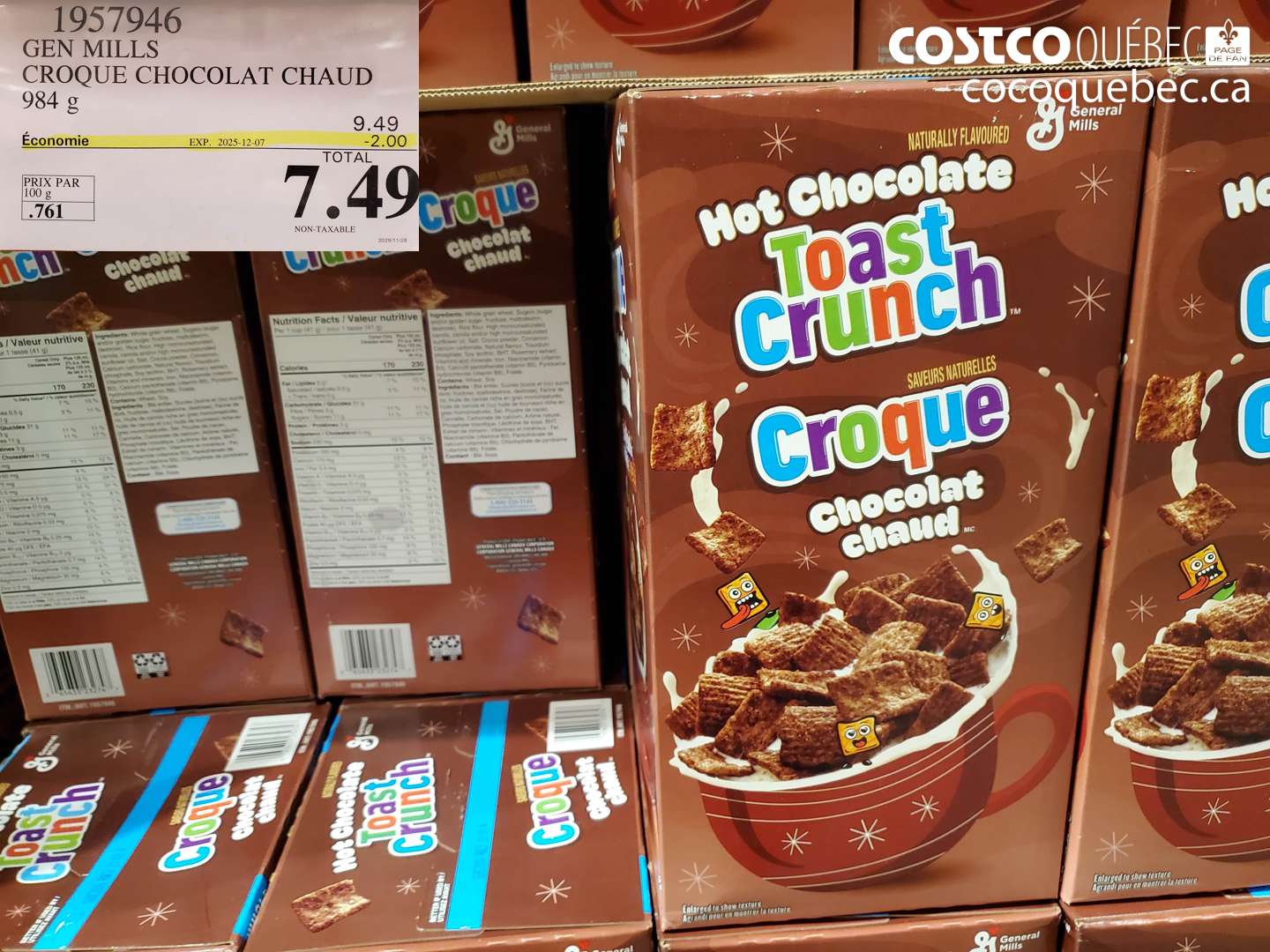 1957946 GEN MILLS CROQUE CHOCOLAT CHAUD 984G ($2.00 INSTANT SAVINGS EXPIRES ON 2025-12-07) $7.49