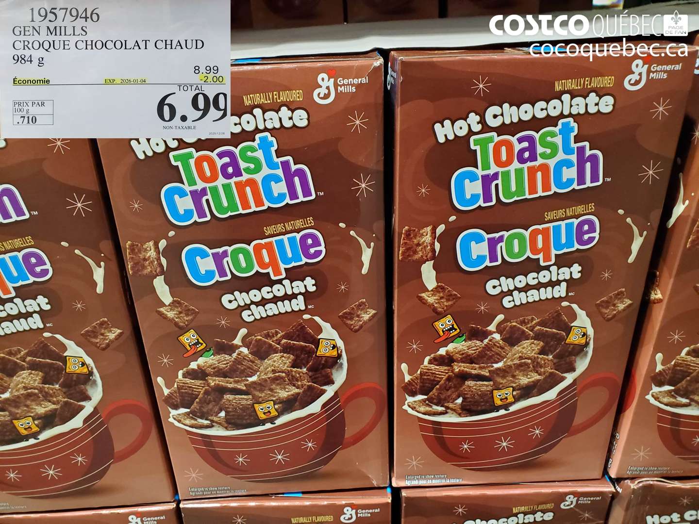 1957946 GEN MILLS CROQUE CHOCOLAT CHAUD 984 g ($2.00 INSTANT SAVINGS EXPIRES ON 2026-01-04) $6.99