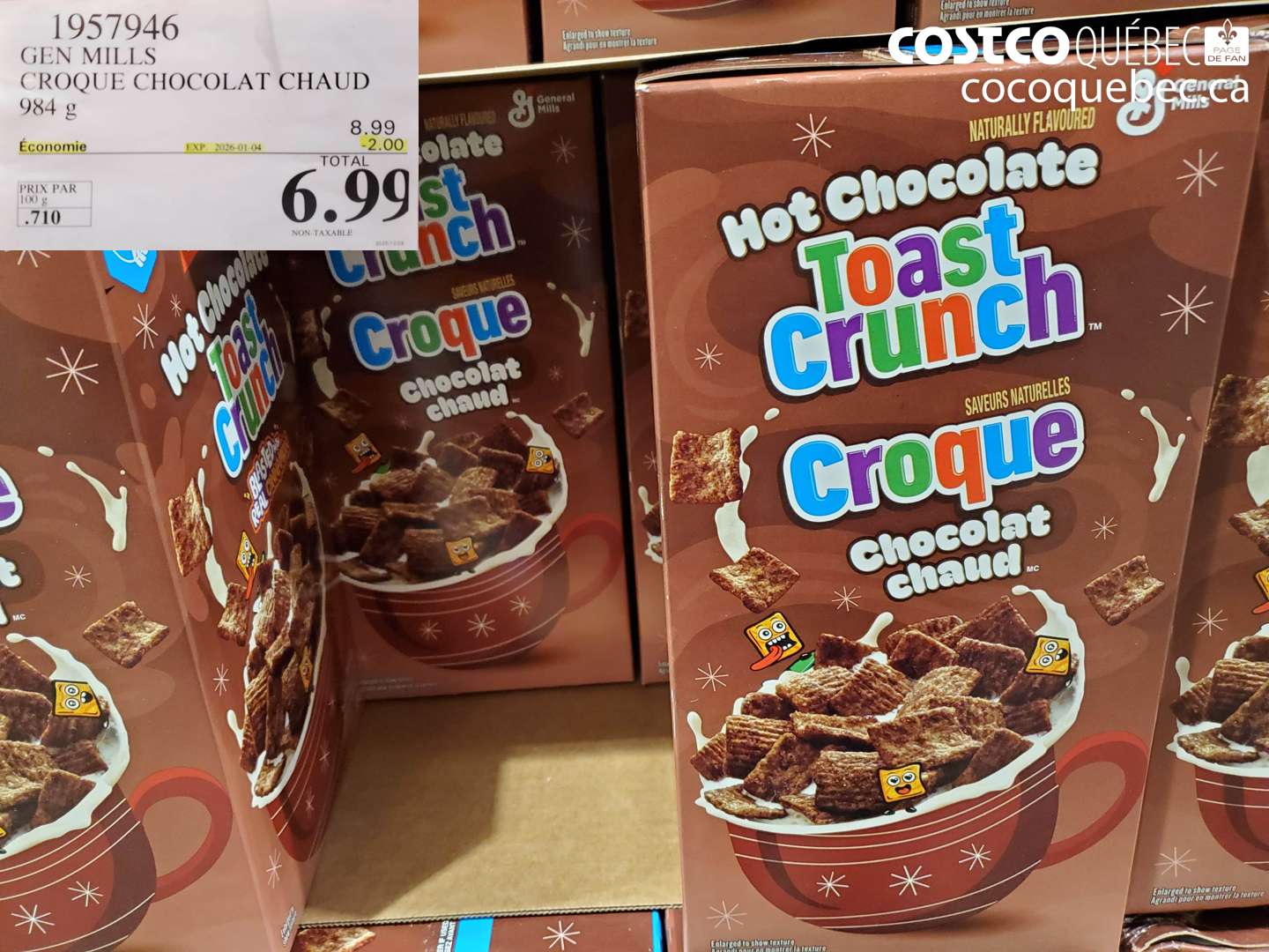 1957946 GEN MILLS CROQUE CHOCOLAT CHAUD 984 g ($2.00 INSTANT SAVINGS EXPIRES ON 2026-01-04) $6.99