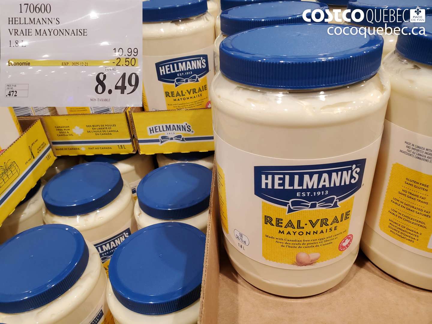 170600 HELLMANN'S VRAIE MAYONNAISE 1.8 L ($2.50 INSTANT SAVINGS EXPIRES ON 2025-12-21) $8.49