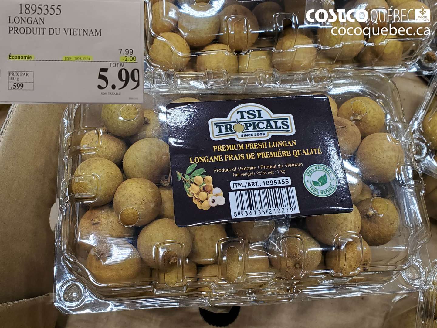 1895355 LONGAN; PRODUIT DU VIETNAM ($2.00 INSTANT SAVINGS EXPIRES ON 2005-12-24) $5.99