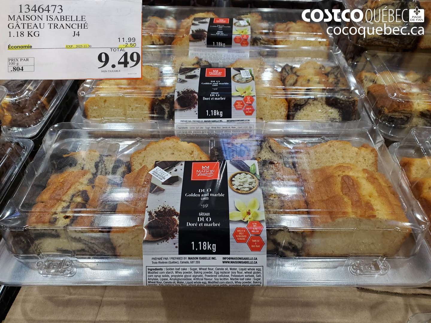 1346473 MAISON ISABELLE GATEAU TRANCHE 1.18 KG  ($2.50 INSTANT SAVINGS EXPIRES ON 2025-11-30) $9.49