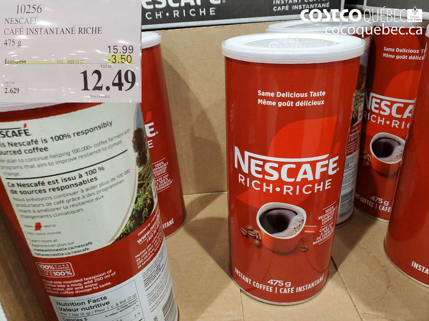 10256 NESCAFÉ CAFÉ INSTANTANÉ RICHE 475 g ($3.50 INSTANT SAVINGS EXPIRES ON 2025-12-23) $12.49
