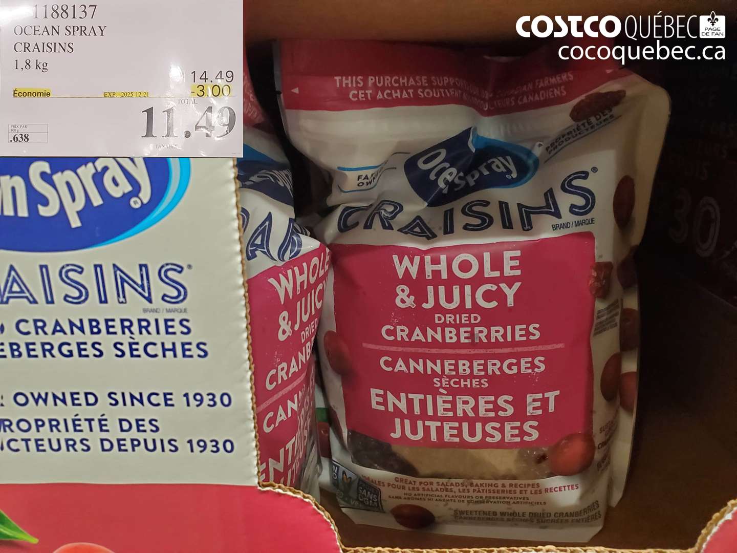 1188137 OCEAN SPRAY CRAISINS 1,8 kg ($3.00 INSTANT SAVINGS EXPIRES ON 2025-12-21) $11.49