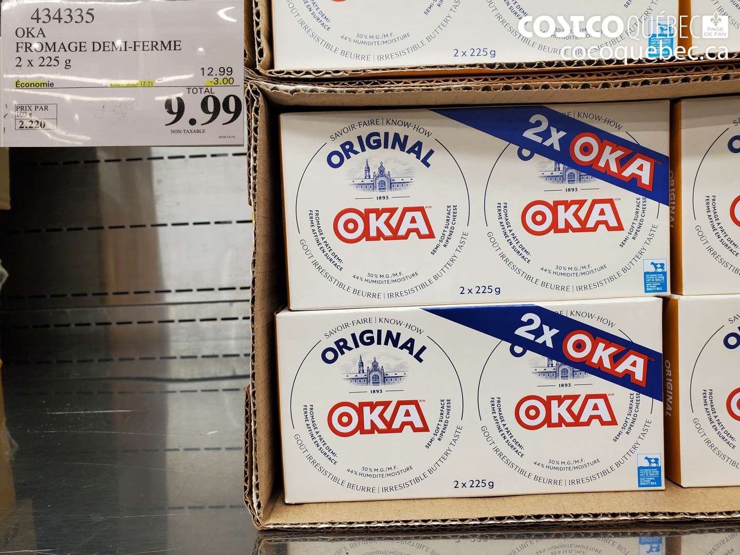 434335 OKA FROMAGE DEMI-FERME 2 x 225 g ($3.00 INSTANT SAVINGS EXPIRES ON 2023-12-21) $9.99