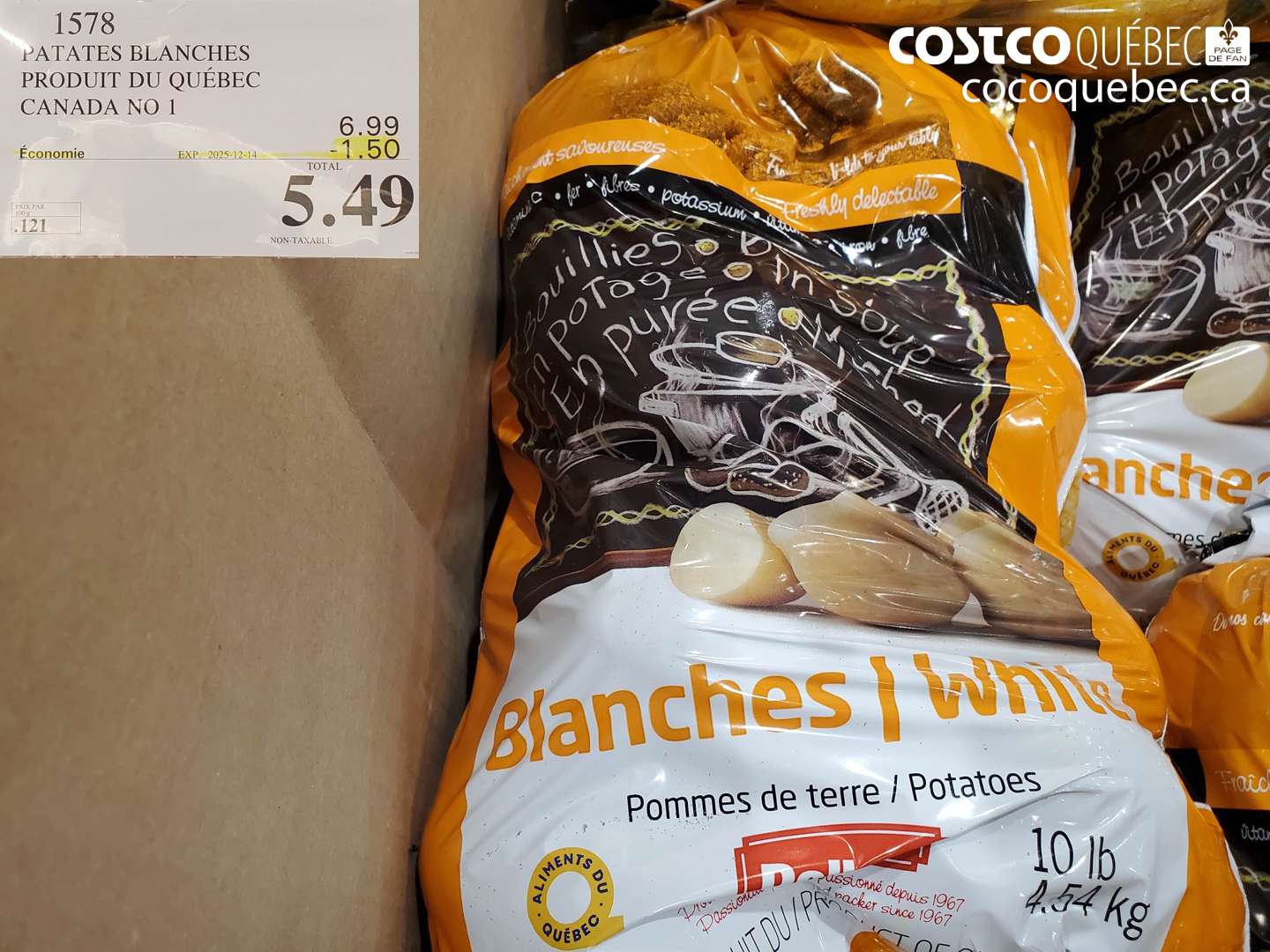 1578 PATATES BLANCHES PRODUIT DU QUÉBEC CANADA NO 1 (EXPIRES ON 2025-12-14) $5.49