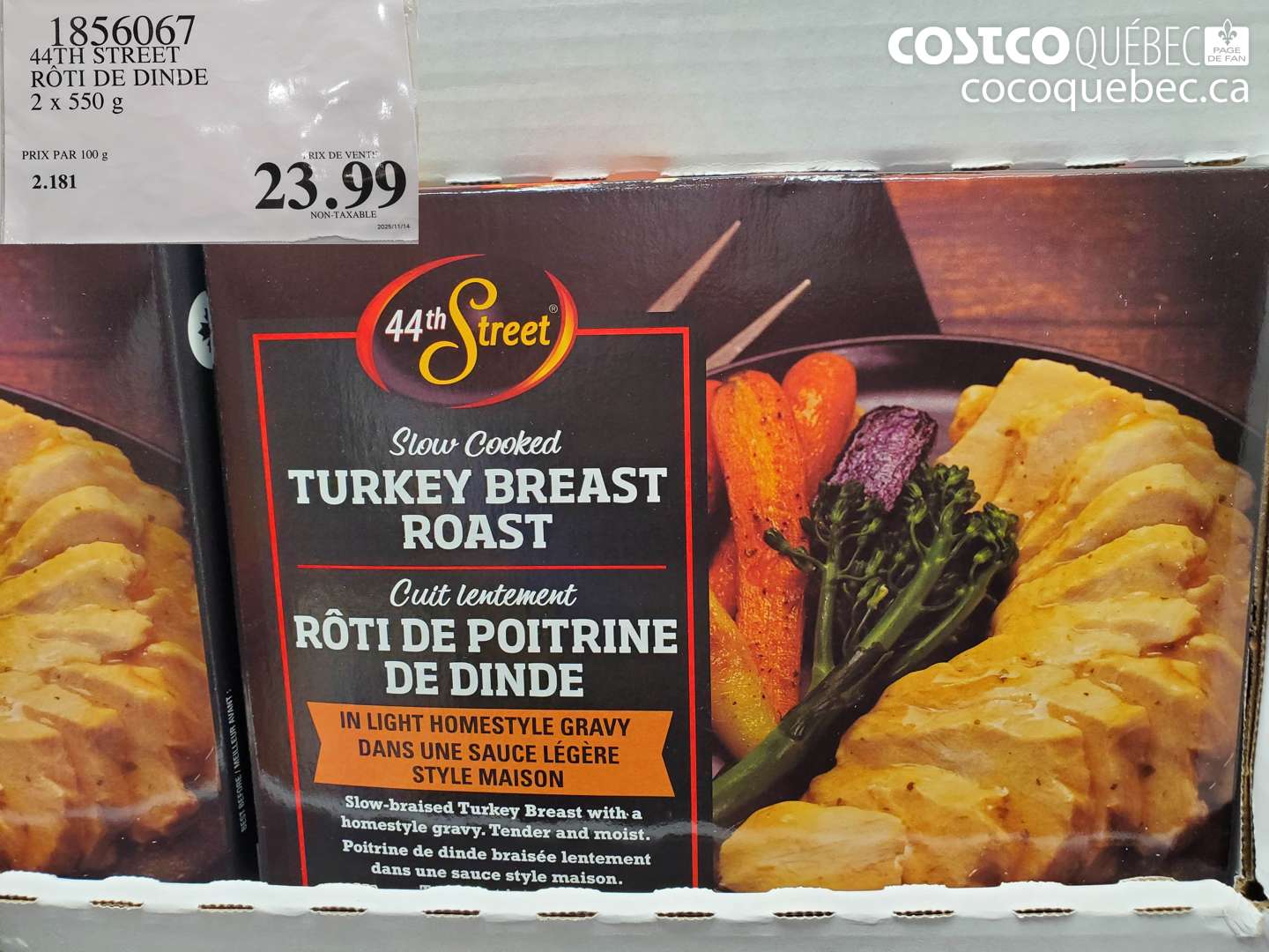 1856067 ROTI DE DINDE, 44TH STREET, 2 x 550 g $23.99