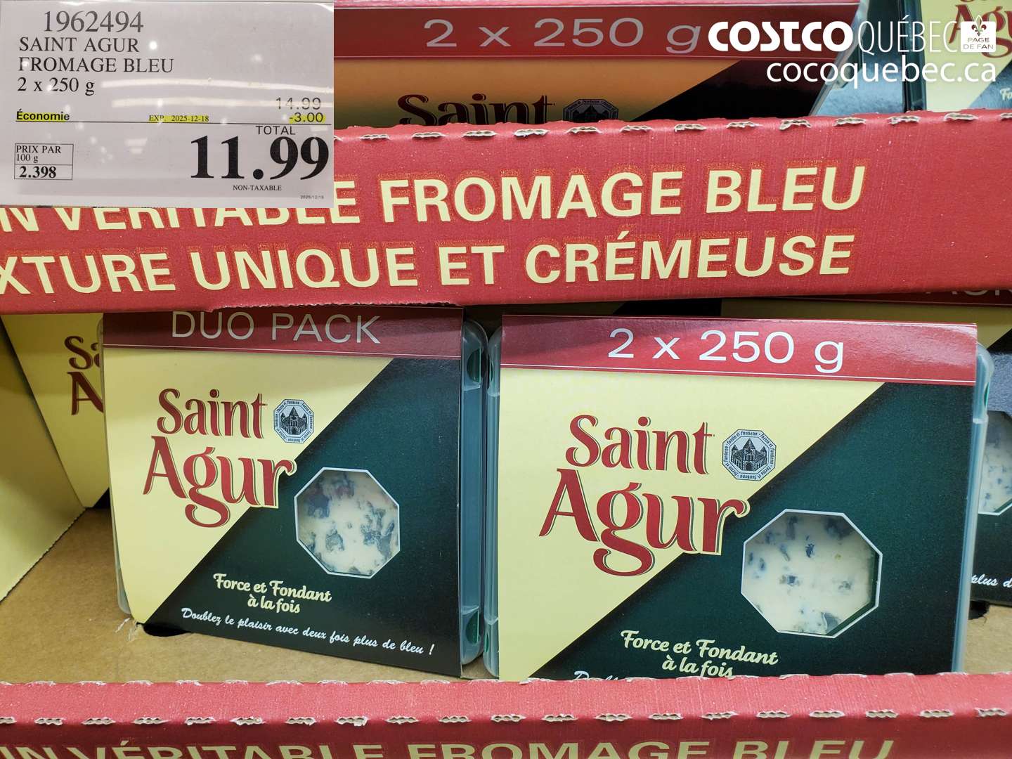 1962494 SAINT AGUR FROMAGE BLEU 2 x 250 g ($3.00 INSTANT SAVINGS EXPIRES ON 2025-12-18) $11.99
