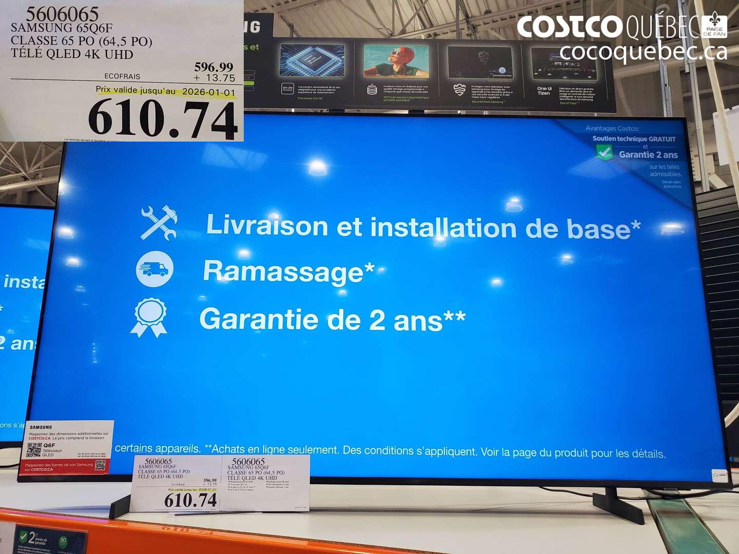 5606065 SAMSUNG 65Q6F CLASSE 65 PO (64,5 PO) TÉLÉ QLED 4K UHD (EXPIRES ON 2026-01-01) $610.74