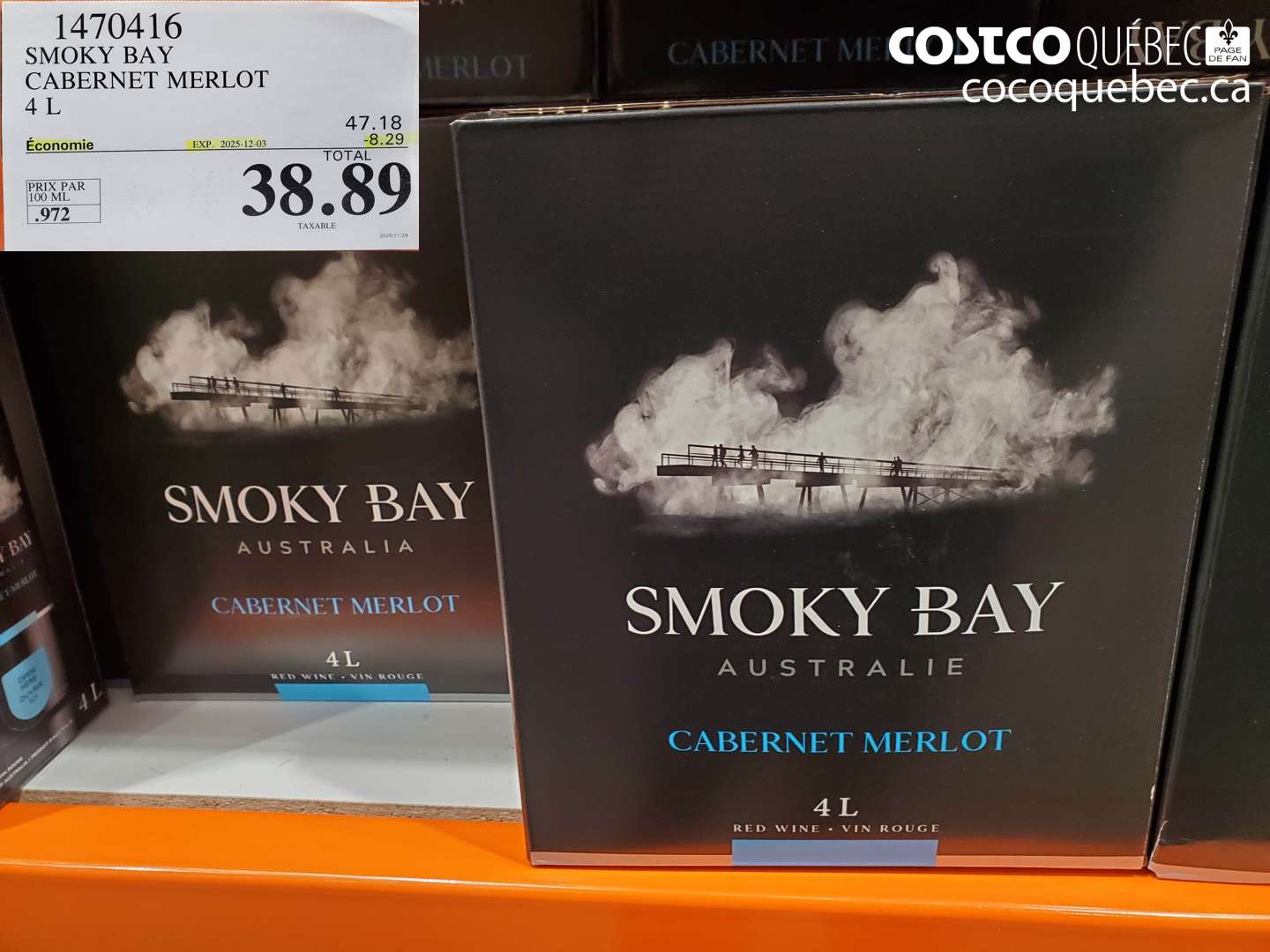 1470416 SMOKY BAY CABERNET MERLOT 4L  $0.29OFF $5.00OFF ($8.29 INSTANT SAVINGS EXPIRES ON 2025-12-03) $38.89