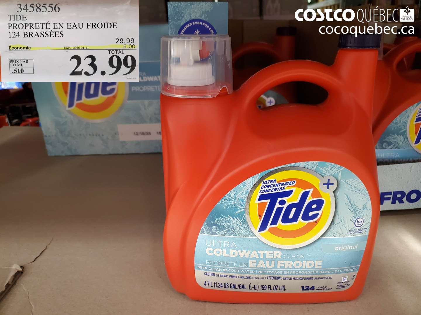 3458556 TIDE PROPRETÉ EN EAU FROIDE 124 BRASSÉES ($6.00 INSTANT SAVINGS EXPIRES ON 2026-01-11) $23.99