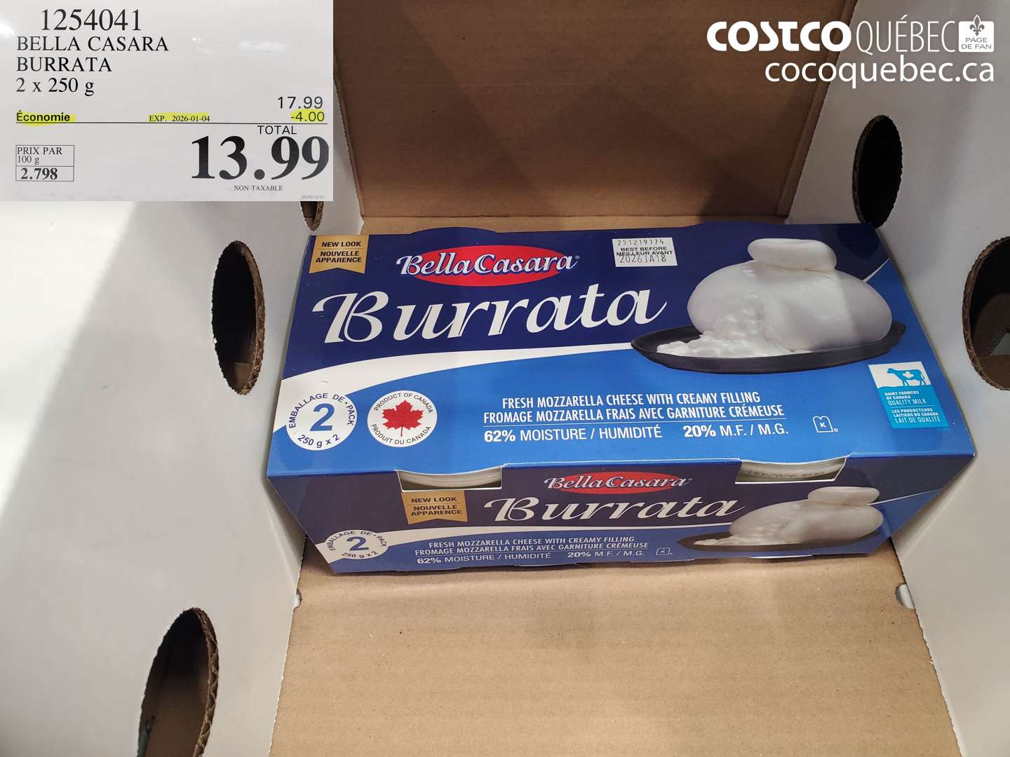 1254041 BELLA CASARA BURRATA 2 x 250 g ($4.00 INSTANT SAVINGS EXPIRES ON 2026-01-04) $13.99