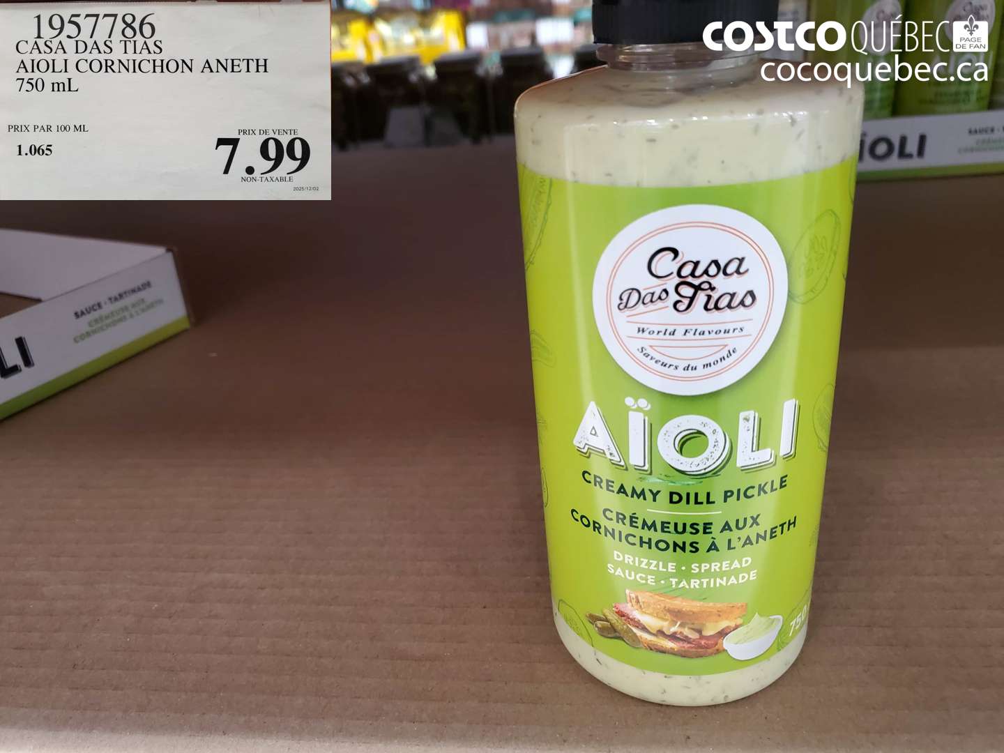 1957786 CASA DAS TIAS AIOLI CORNICHON ANETH 750 mL $7.99