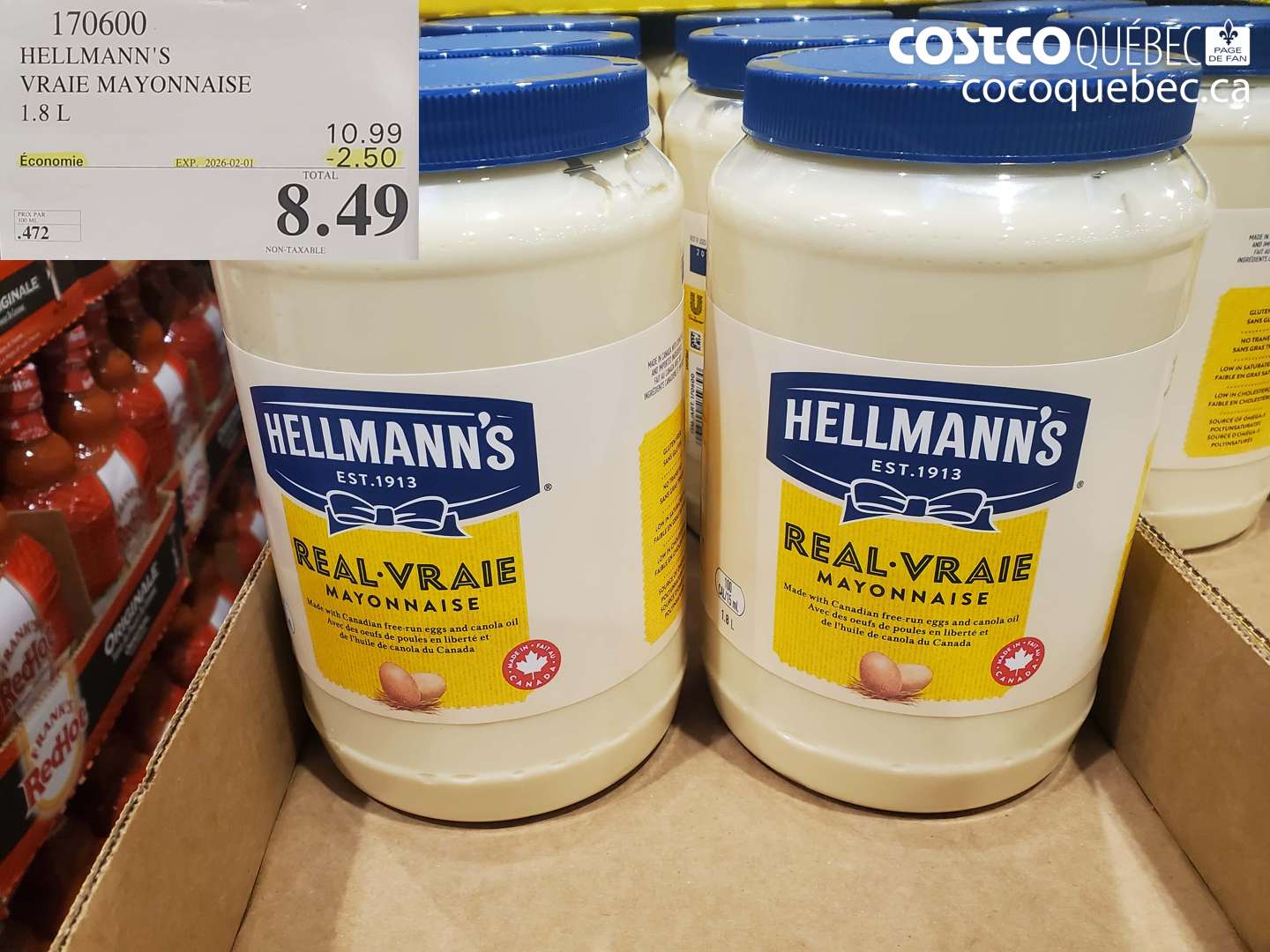 170600 HELLMANN'S VRAIE MAYONNAISE 1.8 L ($2.50 INSTANT SAVINGS EXPIRES ON 2026-02-01) $8.49