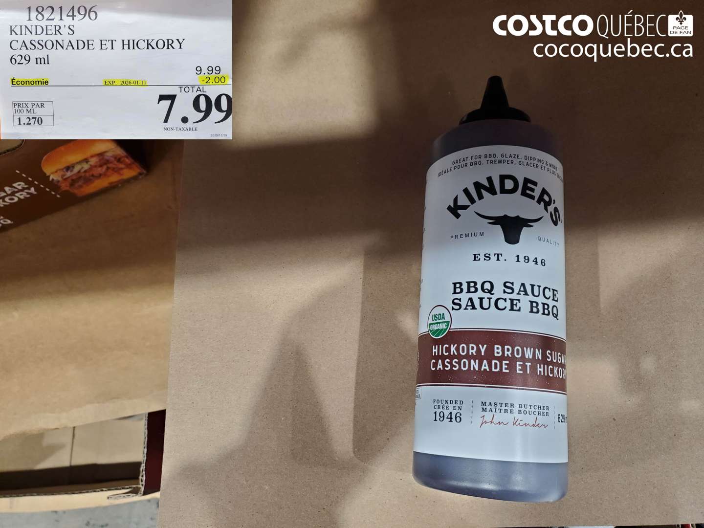 1821496 KINDER'S CASSONADE ET HICKORY 629 ml ($2.00 INSTANT SAVINGS EXPIRES ON 2026-01-11) $7.99