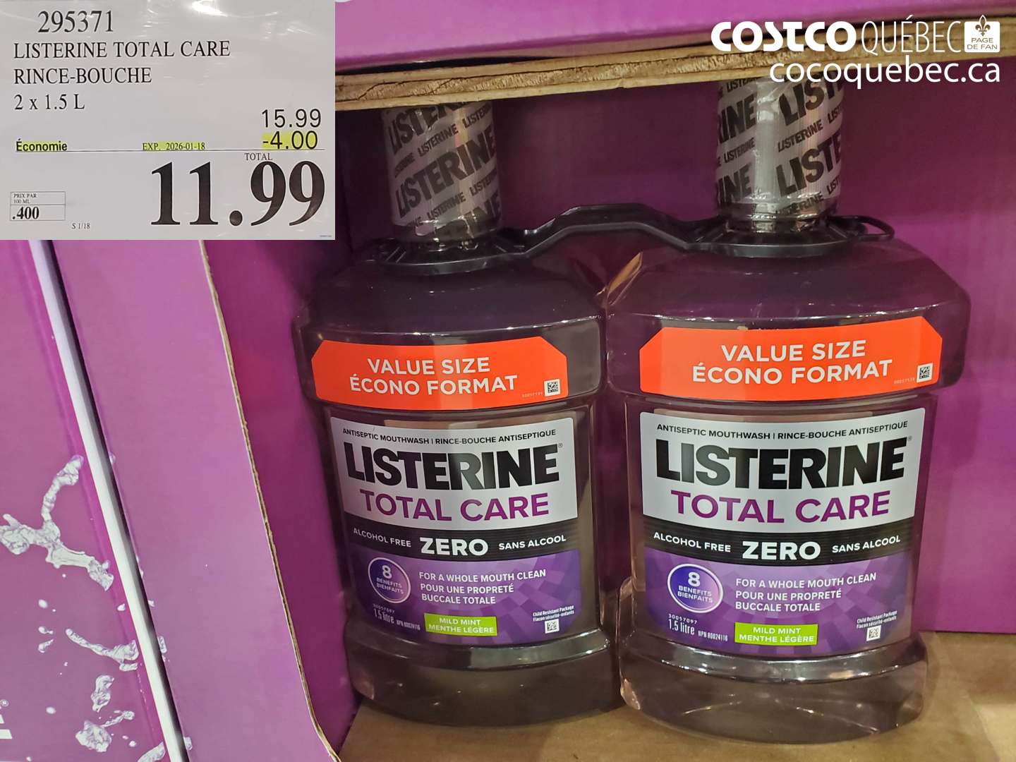 295371 LISTERINE TOTAL CARE RINCE-BOUCHE ($4.00 INSTANT SAVINGS EXPIRES ON 2026-01-18) $11.99