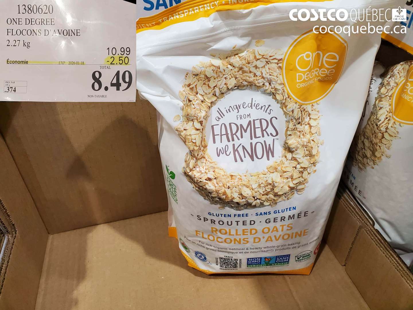 1380620 ONE DEGREE FLOCONS D'AVOINE 2.27 kg ($2.50 INSTANT SAVINGS EXPIRES ON 2026-01-18) $8.49