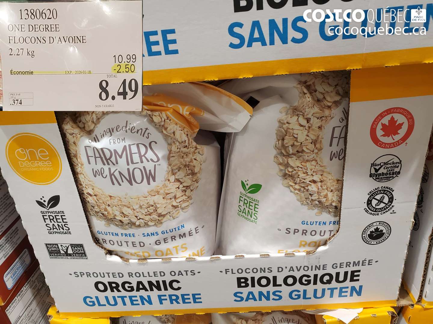 1380620 ONE DEGREE FLOCONS D'AVOINE 2.27 kg ($2.50 INSTANT SAVINGS EXPIRES ON 2026-01-18) $8.49