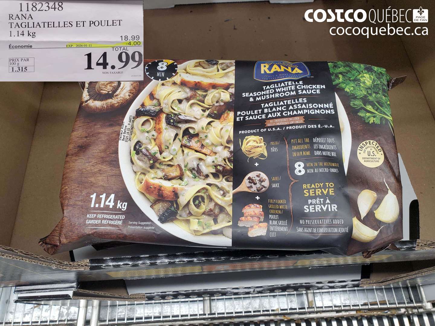 1182348 RANA TAGLIATELLES ET POULET 1.14 kg ($4.00 INSTANT SAVINGS EXPIRES ON 2026-01-11) $14.99