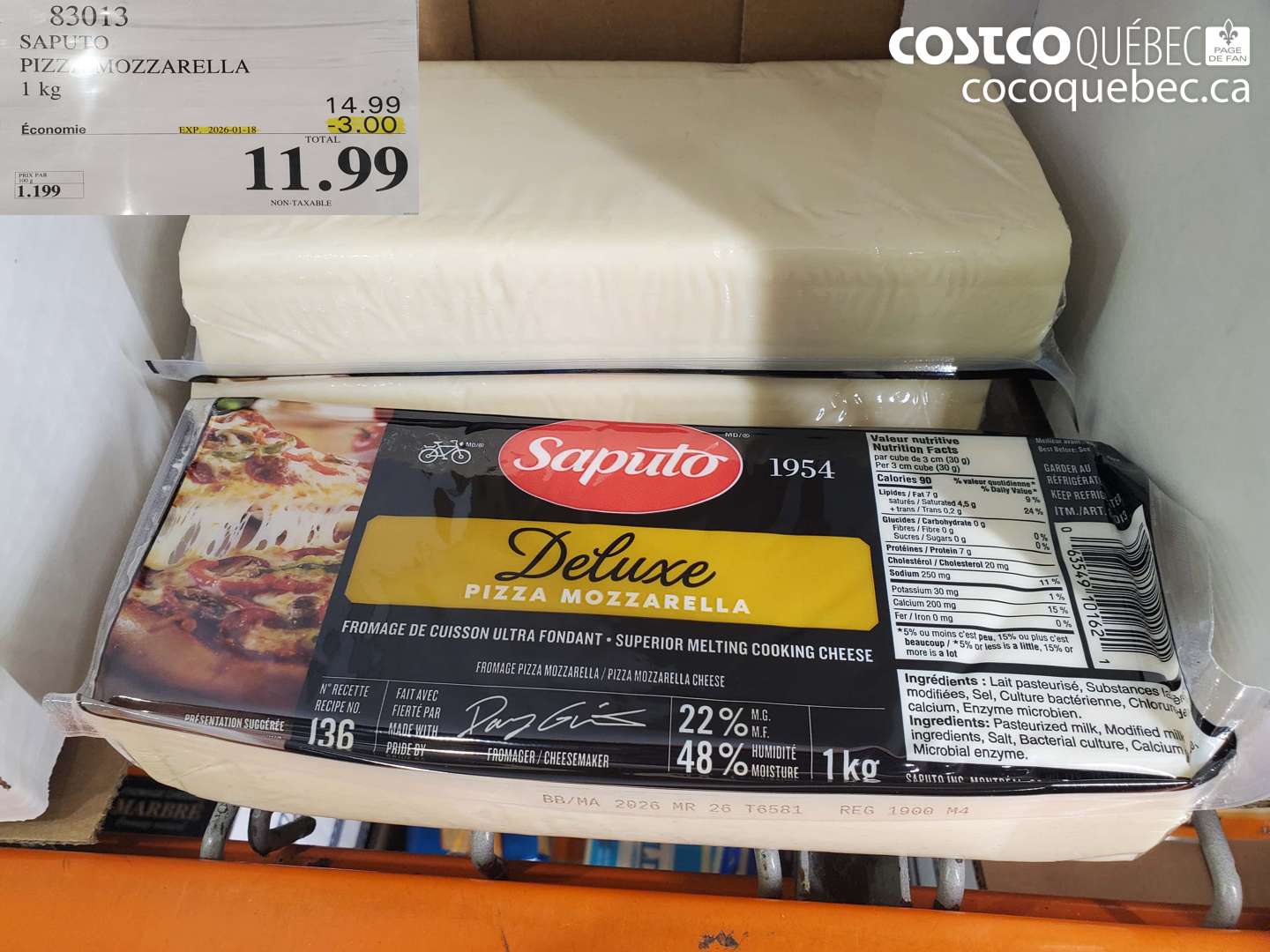 83013 SAPUTO PIZZA MOZZARELLA 1 kg ($3.00 INSTANT SAVINGS EXPIRES ON 2026-01-18) $11.99