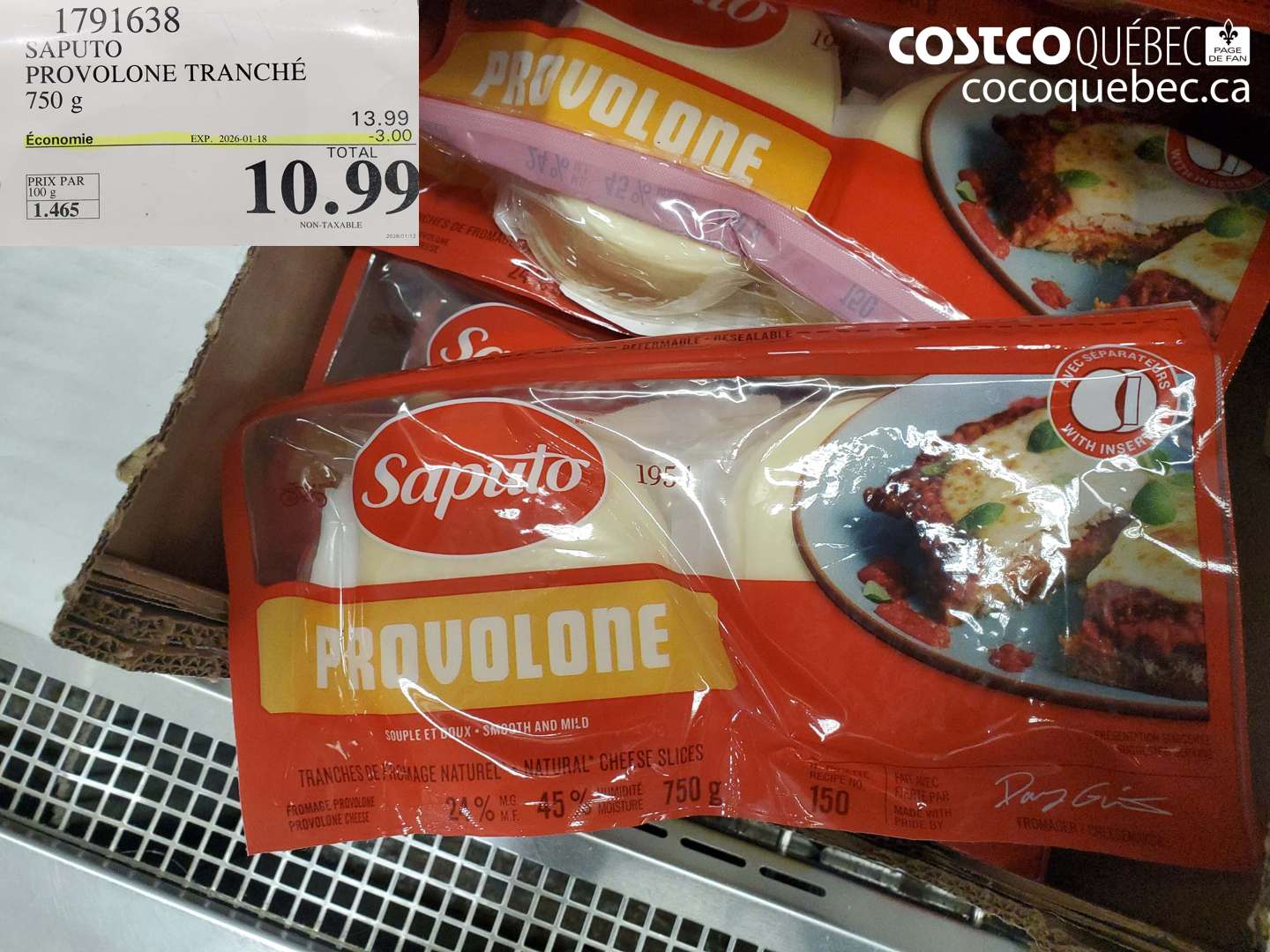 1791638 SAPUTO PROVOLONE TRANCHE 750 g  ($3.00 INSTANT SAVINGS EXPIRES ON 2026-01-18) $10.99
