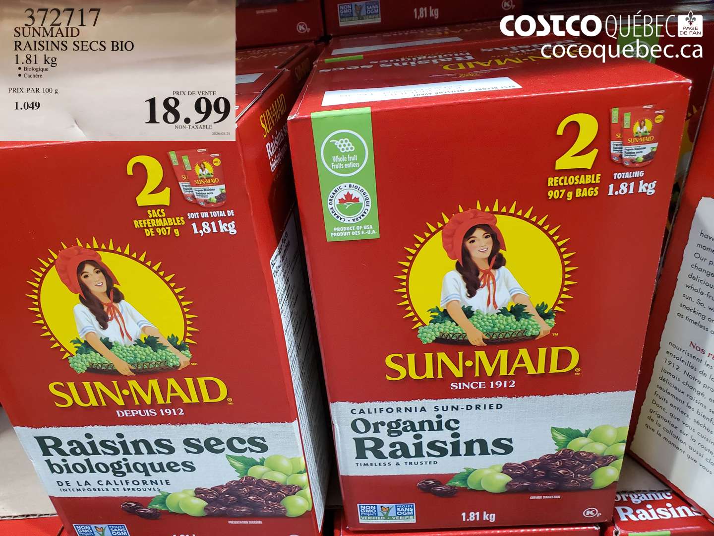 372717 SUNMAID RAISINS SECS BIO 1.81 kg $18.99