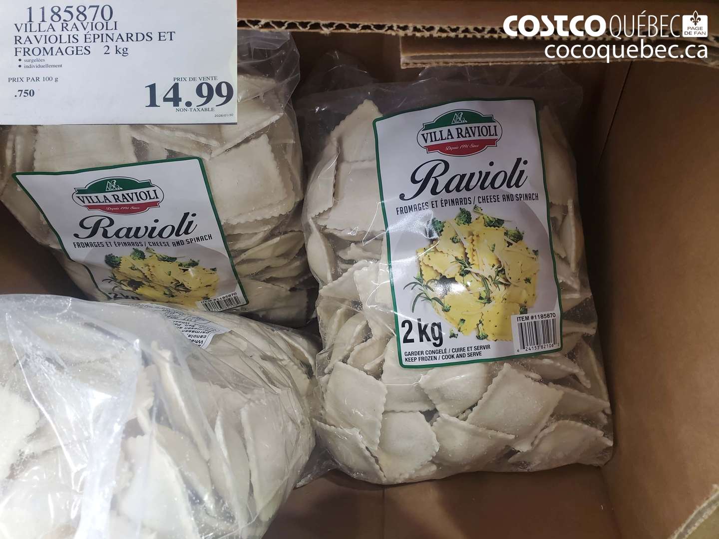 1185870 VILLA RAVIOLI RAVIOLIS ÉPINARDS ET FROMAGES 2 kg $14.99