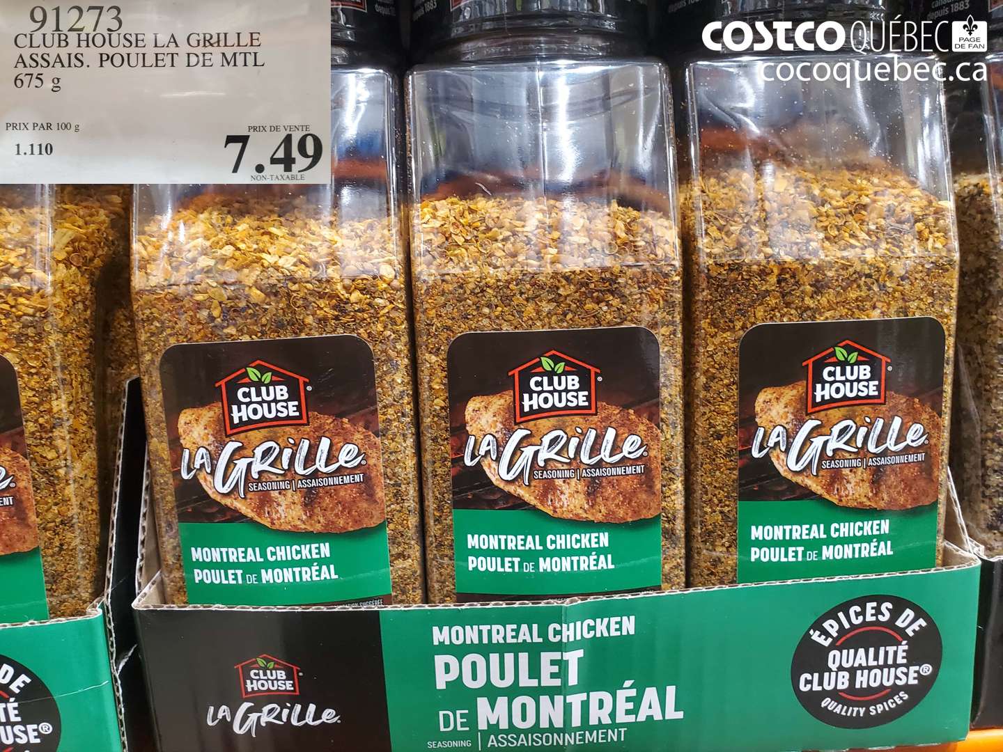 91273 CLUB HOUSE LA GRILLE ASSAIS. POULET DE MTL 675 g $7.49