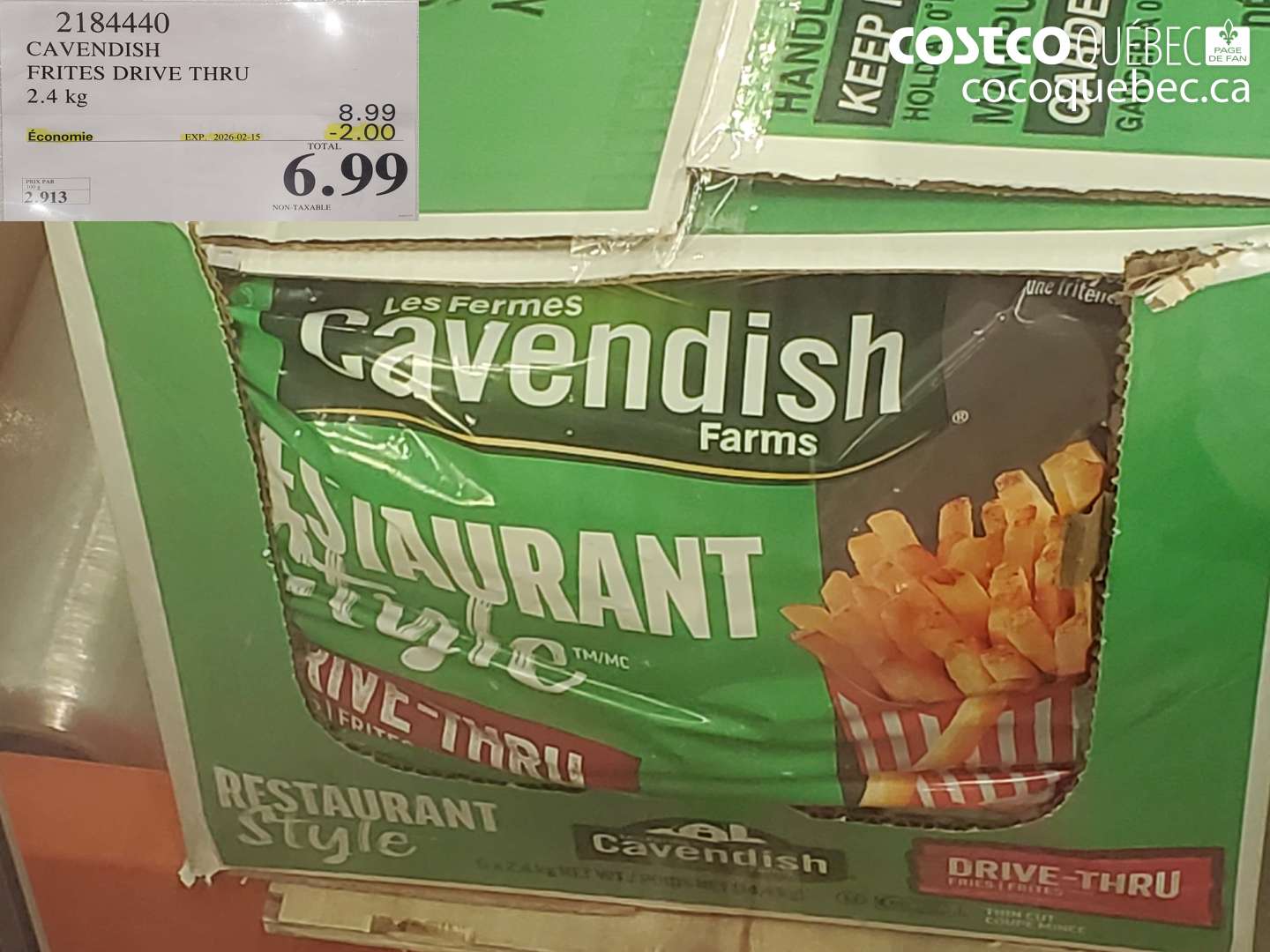 2184440 Cavendish Frites Drive Thru 2.4 kg ($2.00 INSTANT SAVINGS EXPIRES ON 2026-02-15) $6.99