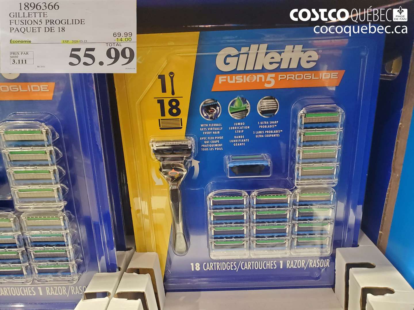 1896366 GILLETTE FUSION5 PROGLIDE PAQUET DE 18 ($14.00 INSTANT SAVINGS EXPIRES ON 2026-03-15) $55.99