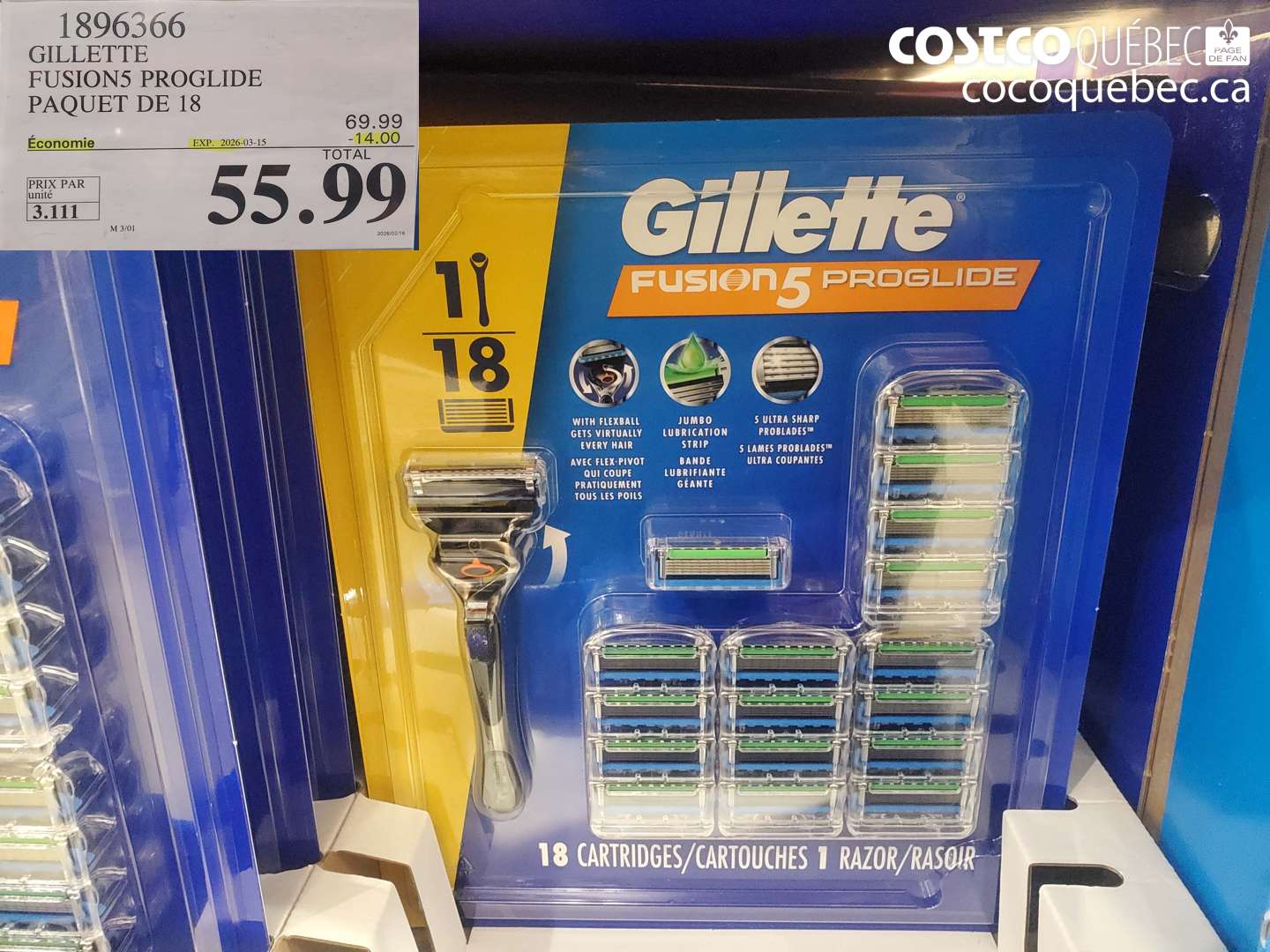 1896366 GILLETTE FUSION5 PROGLIDE PAQUET DE 18 ($14.00 INSTANT SAVINGS EXPIRES ON 2026-03-15) $55.99