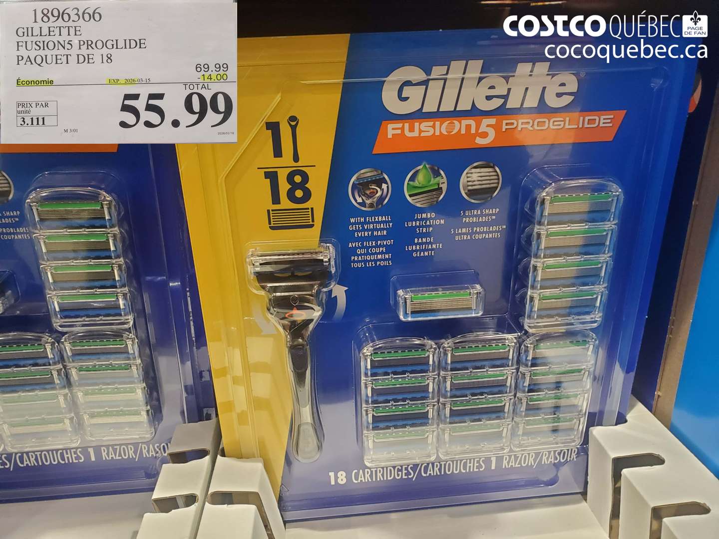 1896366 GILLETTE FUSIONS PROGLIDE PAQUET DE 18 ($14.00 INSTANT SAVINGS EXPIRES ON 2026-03-15) $55.99