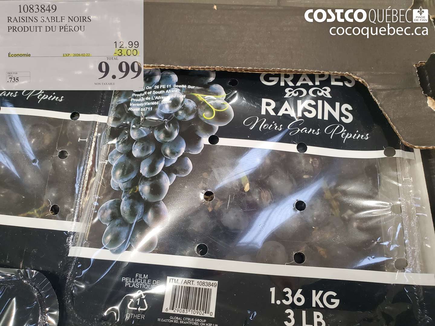 1083849 RAISINS SABLE NOIRS PRODUIT DU PEROU ($3.00 INSTANT SAVINGS EXPIRES ON 2026-02-22) $9.99