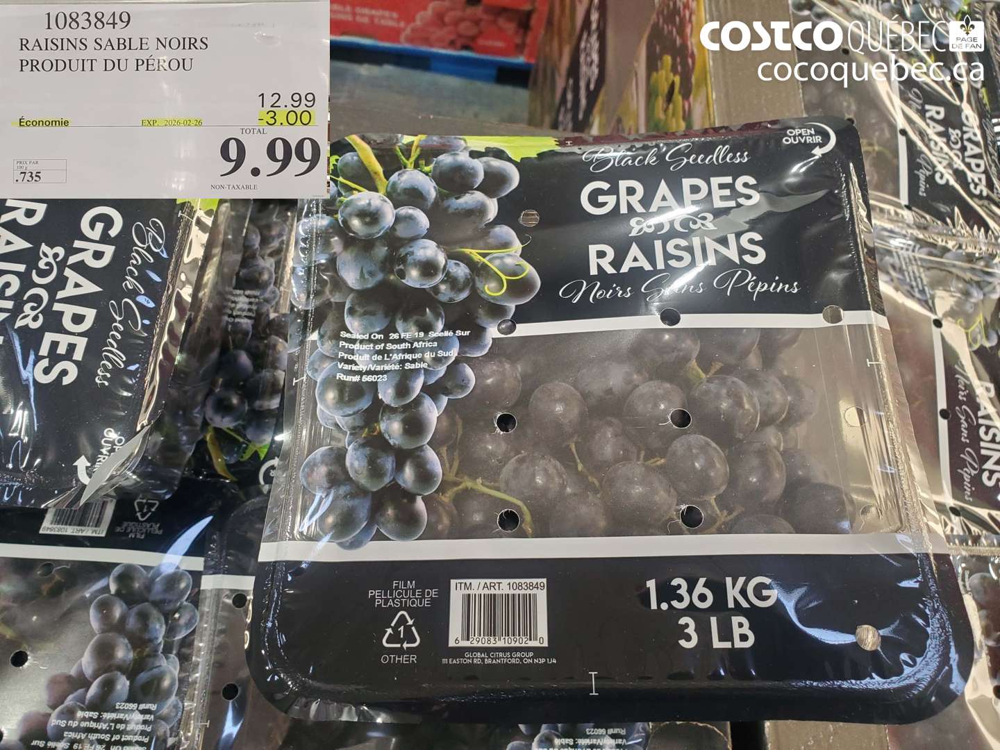 1083849 RAISINS SABLE NOIRS PRODUIT DU PÉROU ($3.00 INSTANT SAVINGS EXPIRES ON 2026-02-26) $9.99