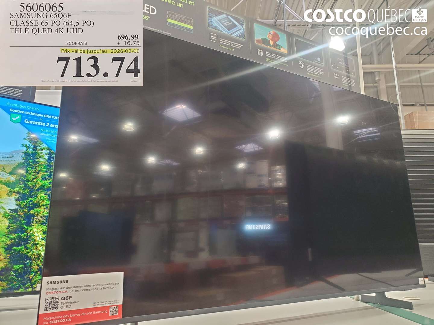 5606065 SAMSUNG 65Q6F CLASSE 65 PO (64,5 PO) TÉLÉ QLED 4K UHD (EXPIRES ON 2026-02-05) $713.74