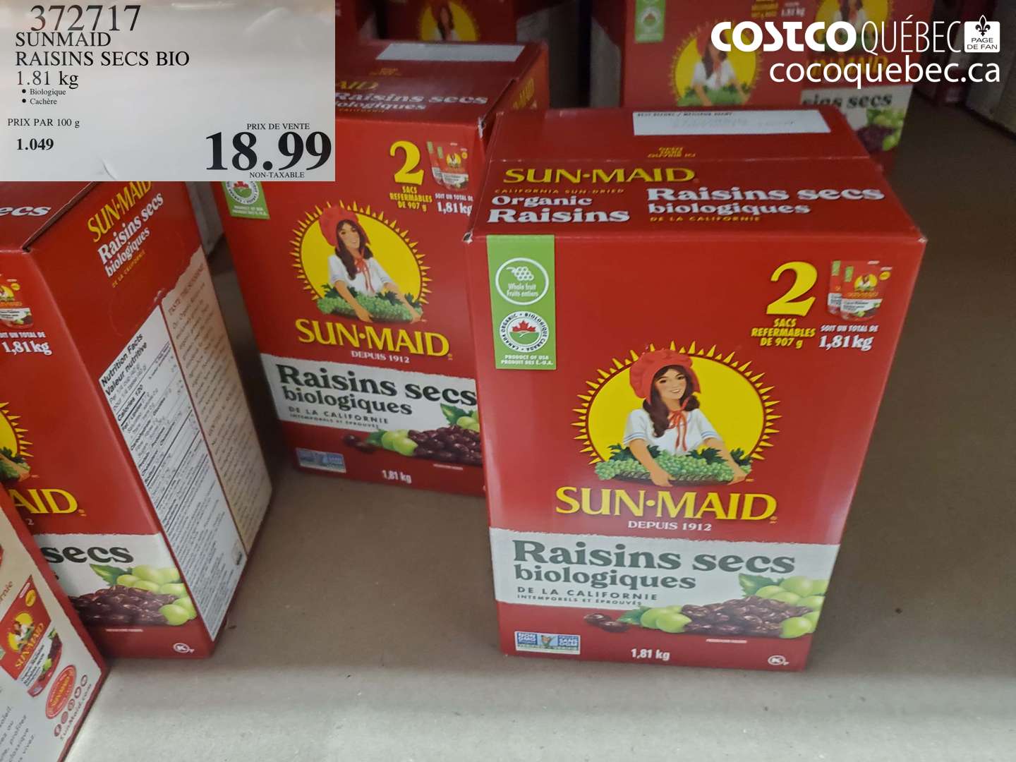 372717 SUNMAID RAISINS SECS BIO 1.81 kg $18.99