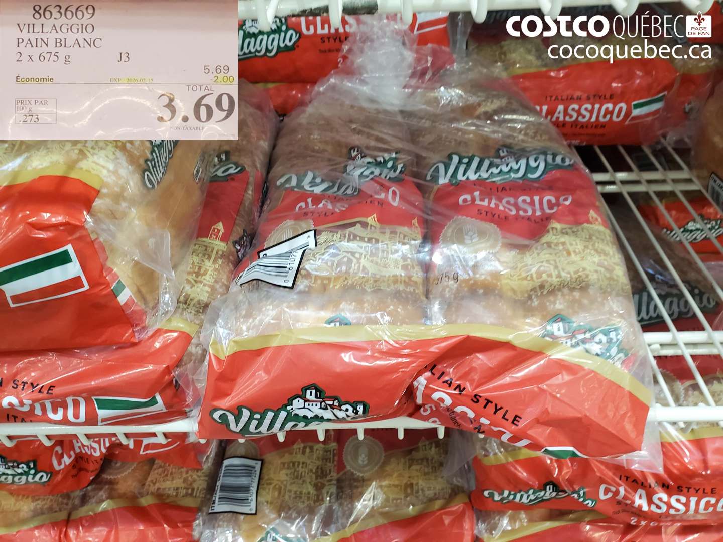 863669 VILLAGGIO PAIN BLANC 2 x 675 g ($2.00 INSTANT SAVINGS EXPIRES ON 2026-02-15) $3.69