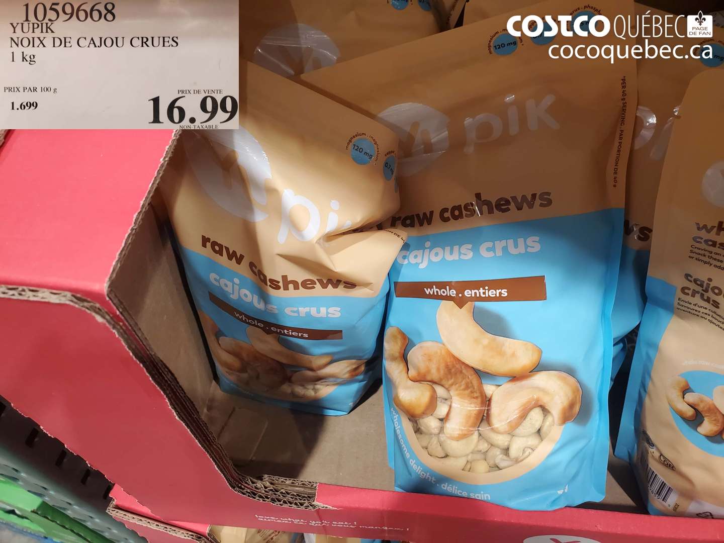 1059668 YUPIK NOIX DE CAJU CRUES 1 kg $16.99