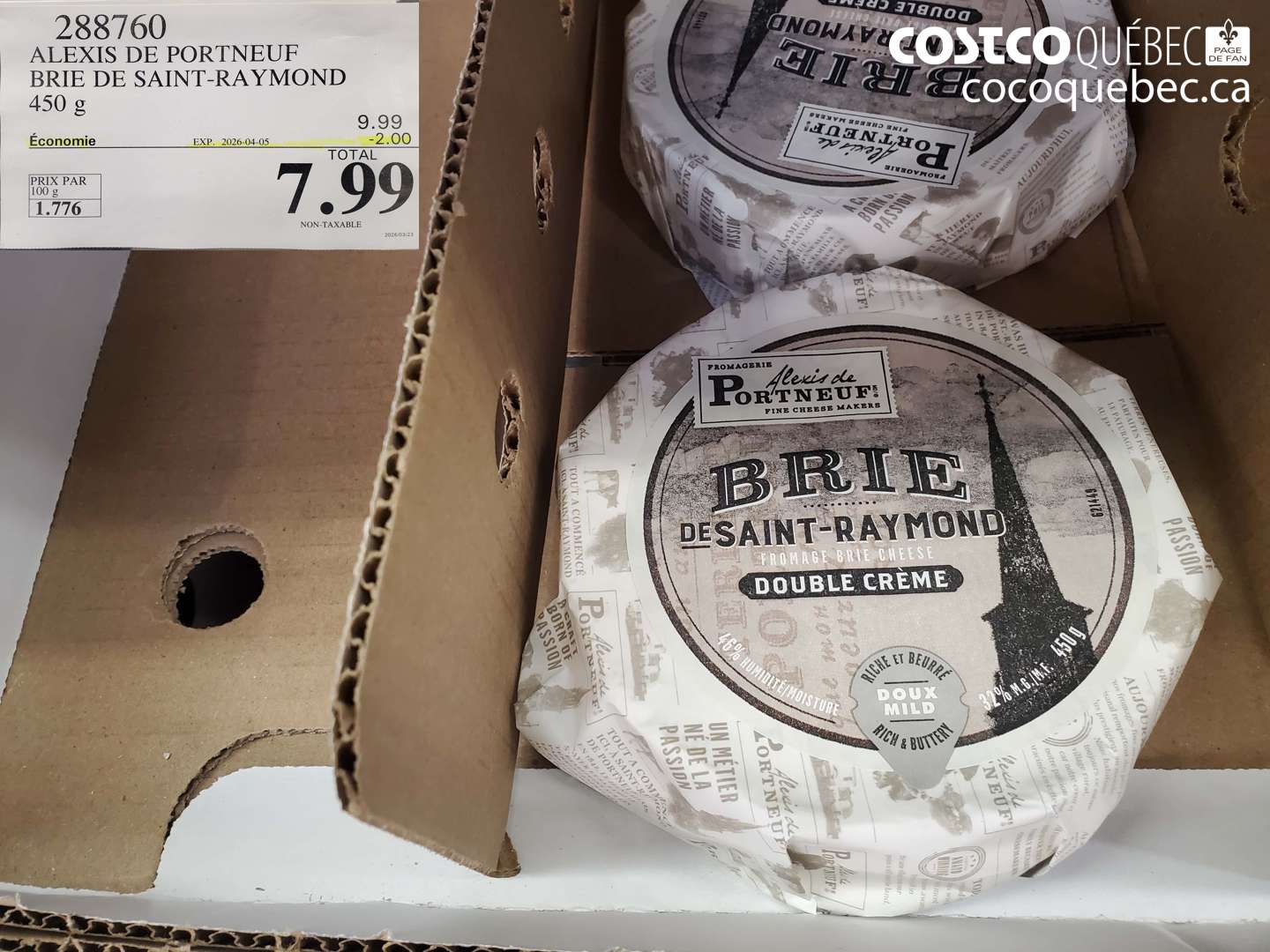 288760 ALEXIS DE PORTNEUF BRIE DE SAINT-RAYMOND 450 G ($2.00 INSTANT SAVINGS EXPIRES ON 2026-04-05) $7.99
