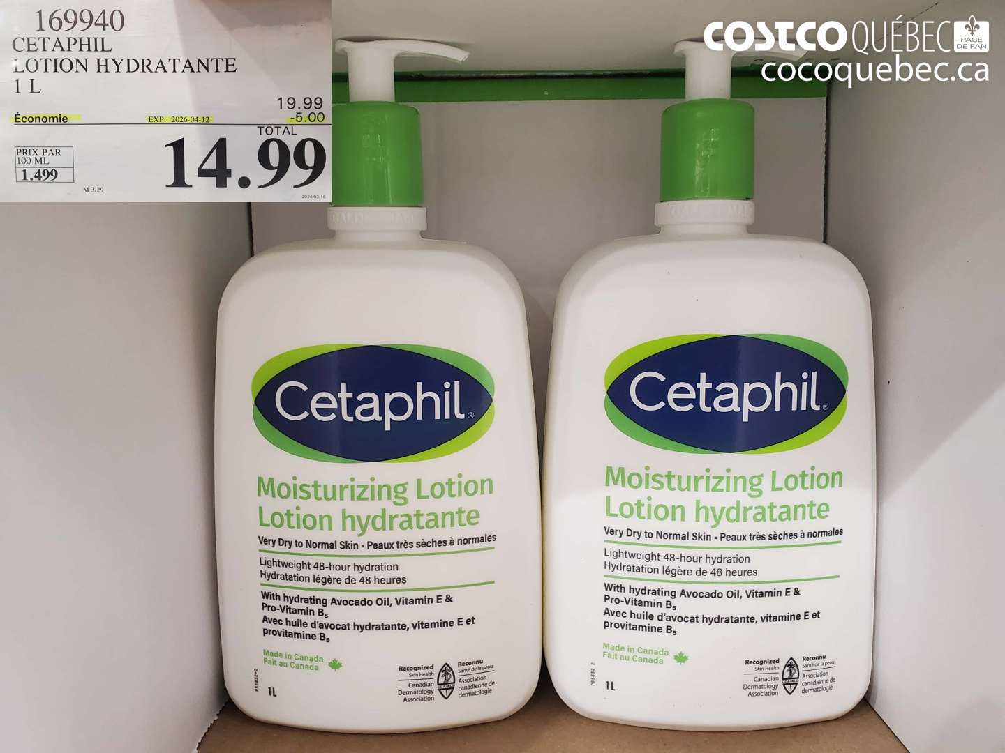 169940 CETAPHIL LOTION HYDRATANTE 1 L ($5.00 INSTANT SAVINGS EXPIRES ON 2026-04-12) $14.99