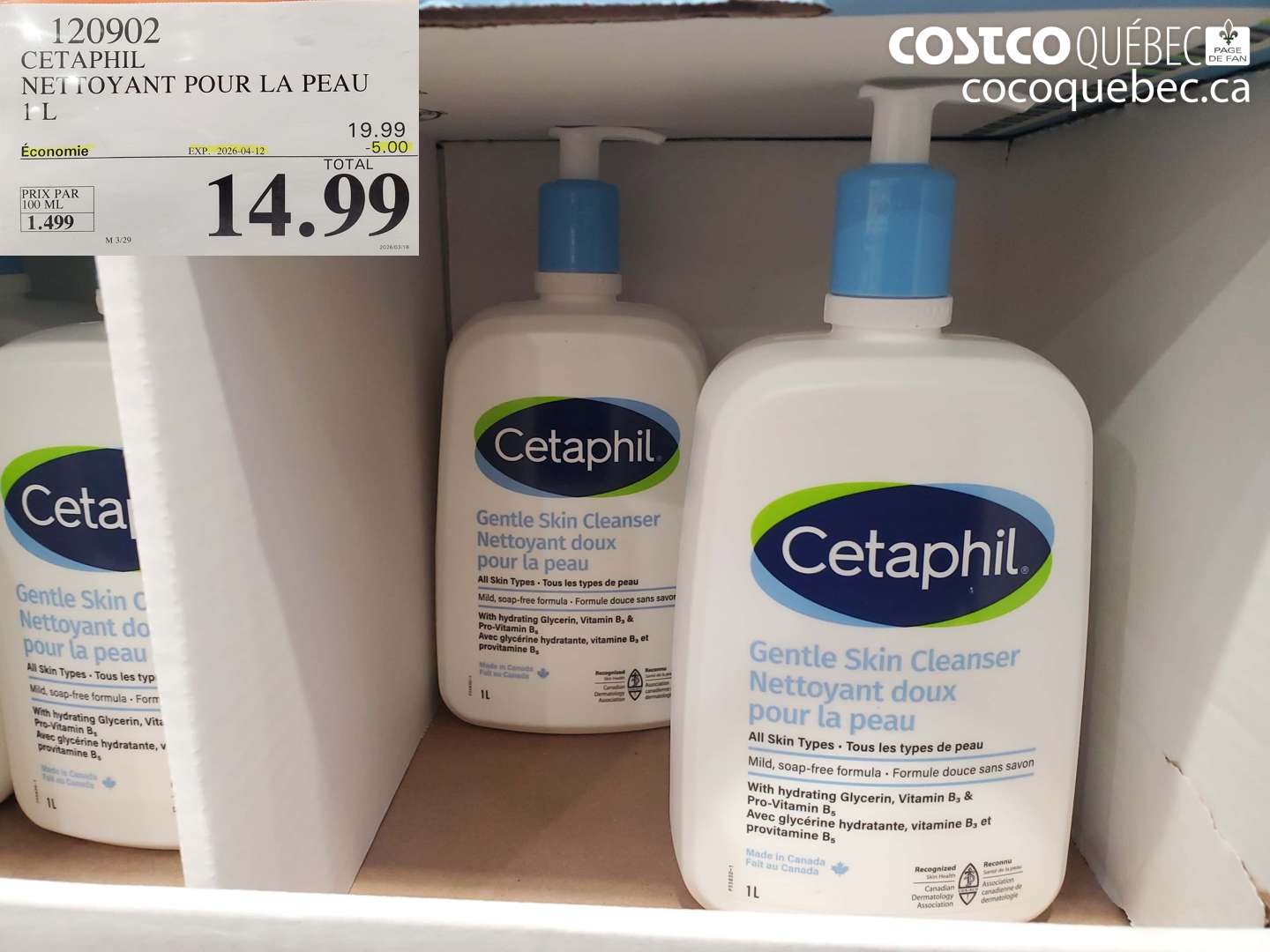 120902 CETAPHIL NETTOYANT POUR LA PEAU 1 L ($5.00 INSTANT SAVINGS EXPIRES ON 2026-04-12) $14.99