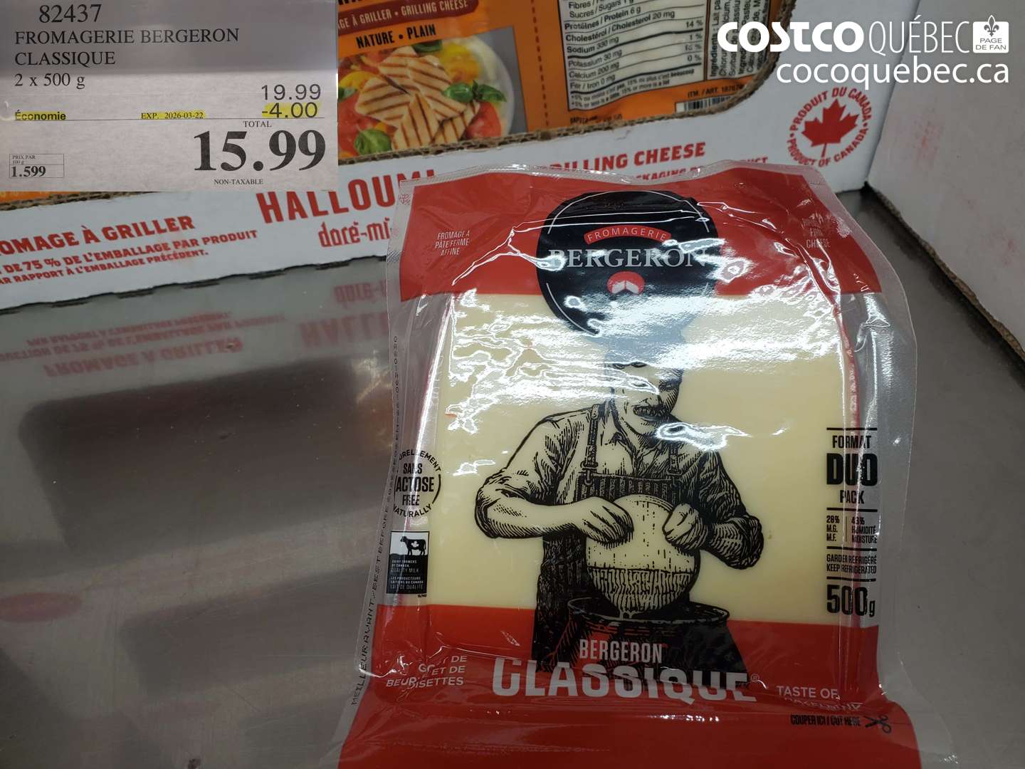 82437 FROMAGERIE BERGERON CLASSIQUE 2 X 500 G ($4.00 INSTANT SAVINGS EXPIRES ON 2026-03-22) $15.99