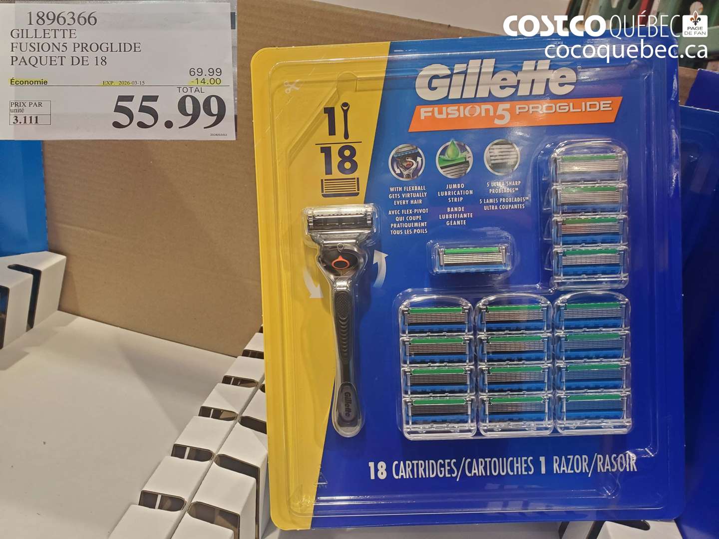 1896366 GILLETTE FUSIONS PROGLIDE PAQUET DE 18 ($14.00 INSTANT SAVINGS EXPIRES ON 2026-03-15) $55.99
